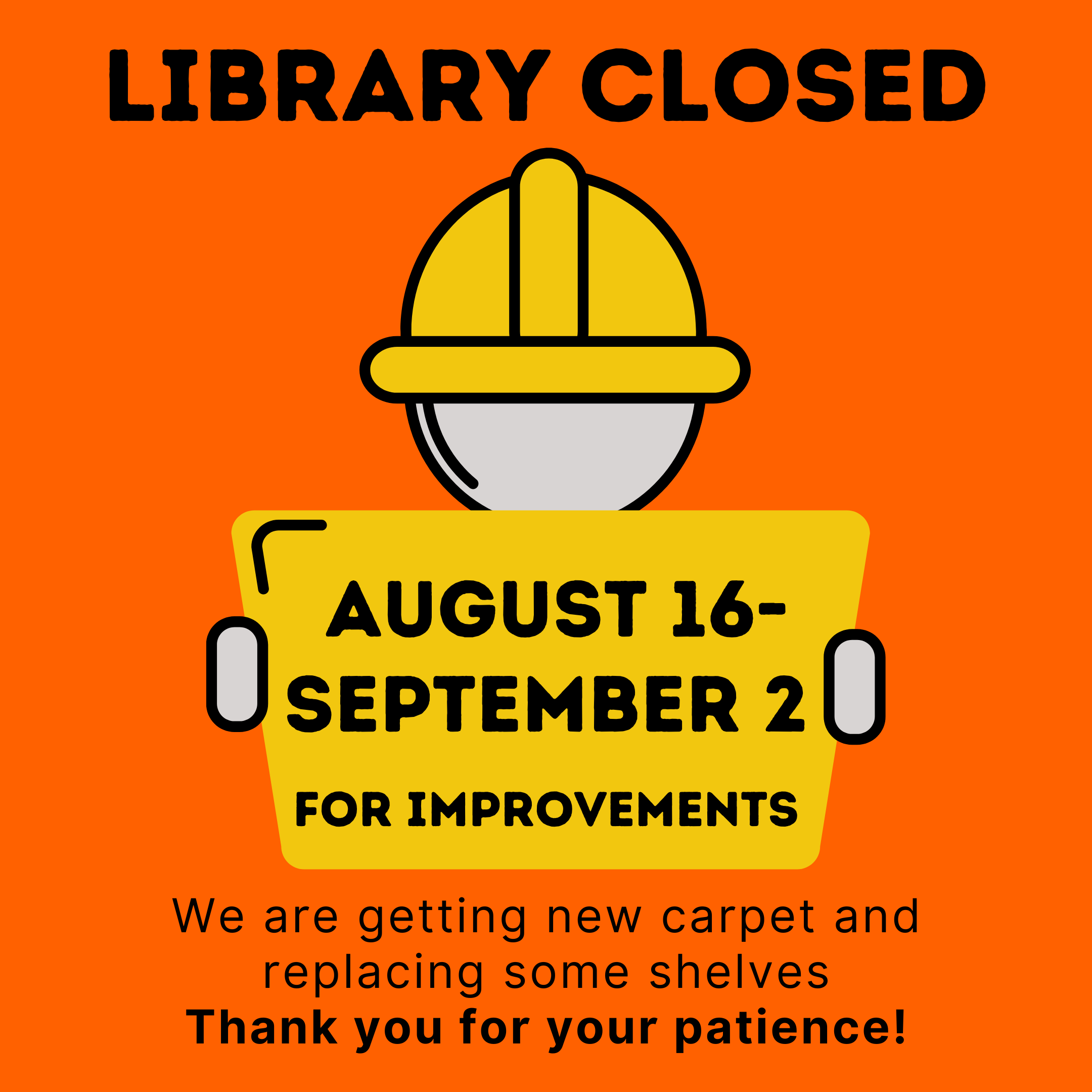 Copy of Library Closed for Construction + Sale